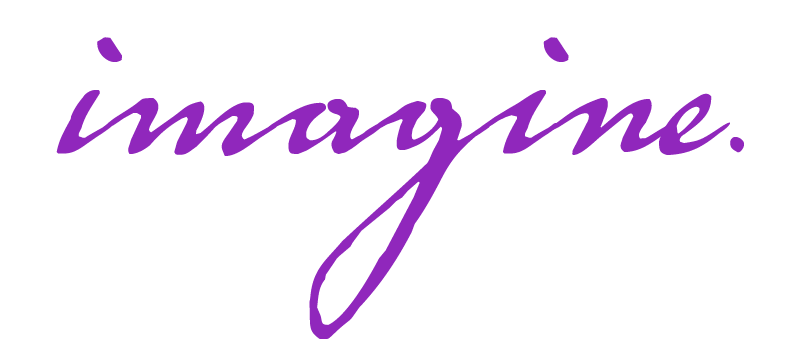 imagine.
